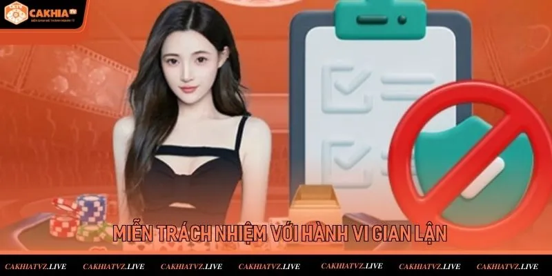 Miễn trách nhiệm đối với hành vi gian lận